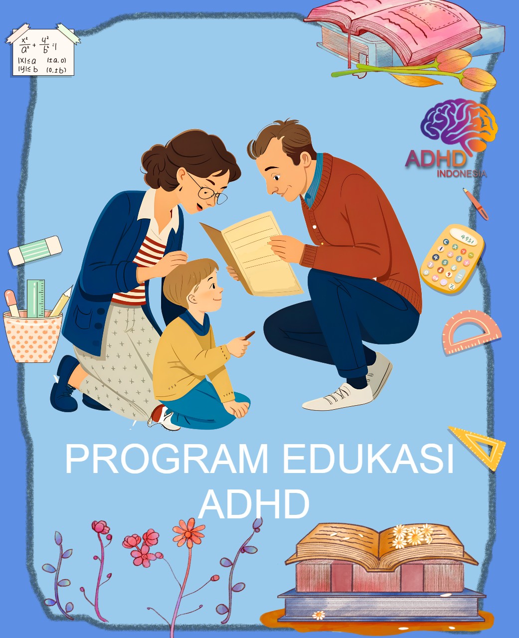 Program ADHD Indonesia Provinsi Sumatera Barat Edukasi Dini ADHD untuk Orang Tua